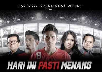  Hari Ini Pasti Menang : Drama Sepakbola yang Sesungguhnya