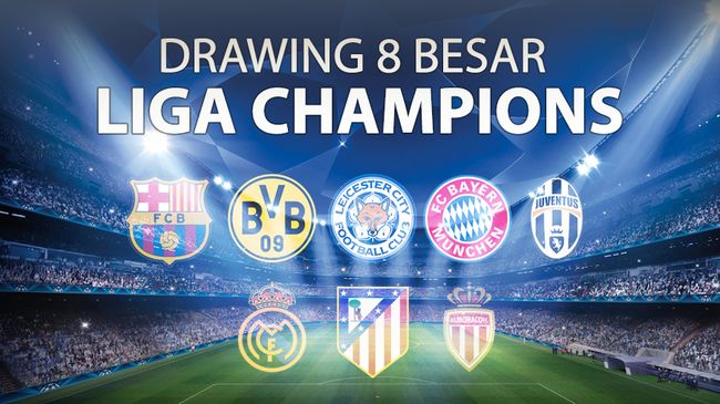 Fokus - Drawing 8 Besar Liga Champions