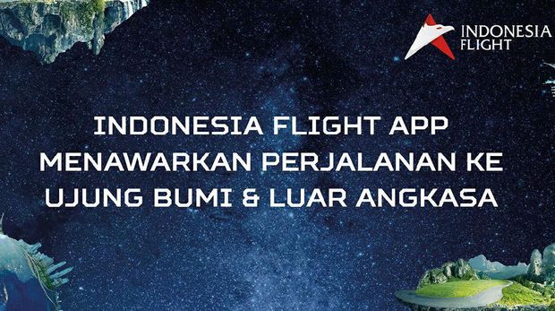 Aplikasi Indonesia Flight Tawarkan Tiket PP Ke Luar Angkasa