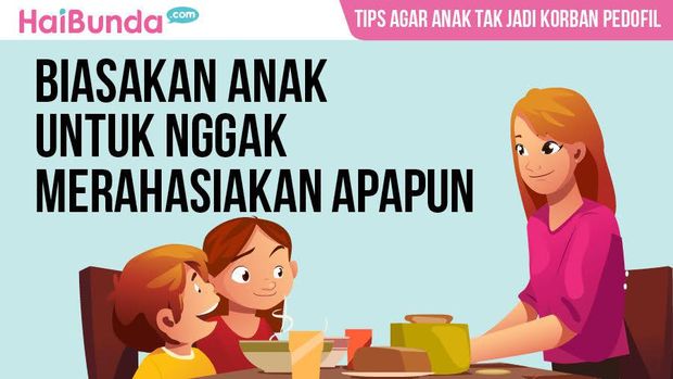 Tips Agar Anak Tak Jadi Korban Pedofil