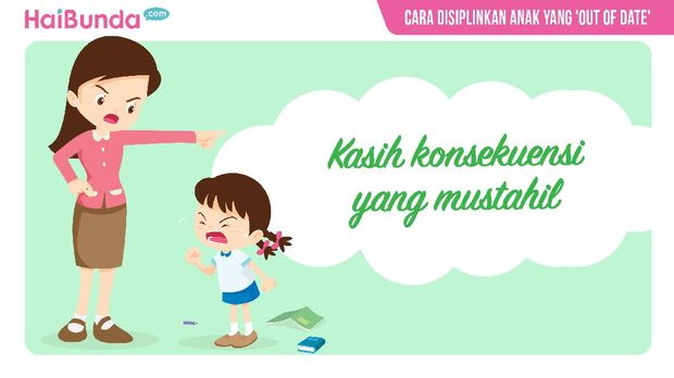 Cara disiplinkan anak yang 'out of date'