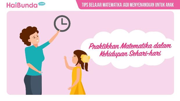 Tips Belajar Matematika Jadi Menyenangkan untuk Anak