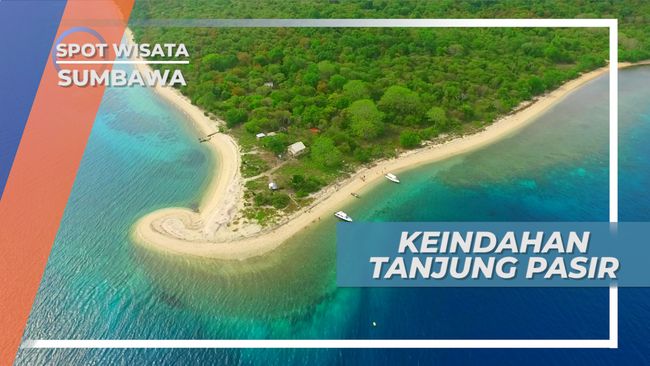 Pantai Tanjung Pasir, Hamparan Luas Pasir Putih dan Airnya yang Jernih,  Sumbawa